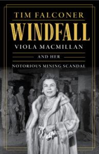 New book explores Viola MacMillan's rise and scandal in Canadian mining